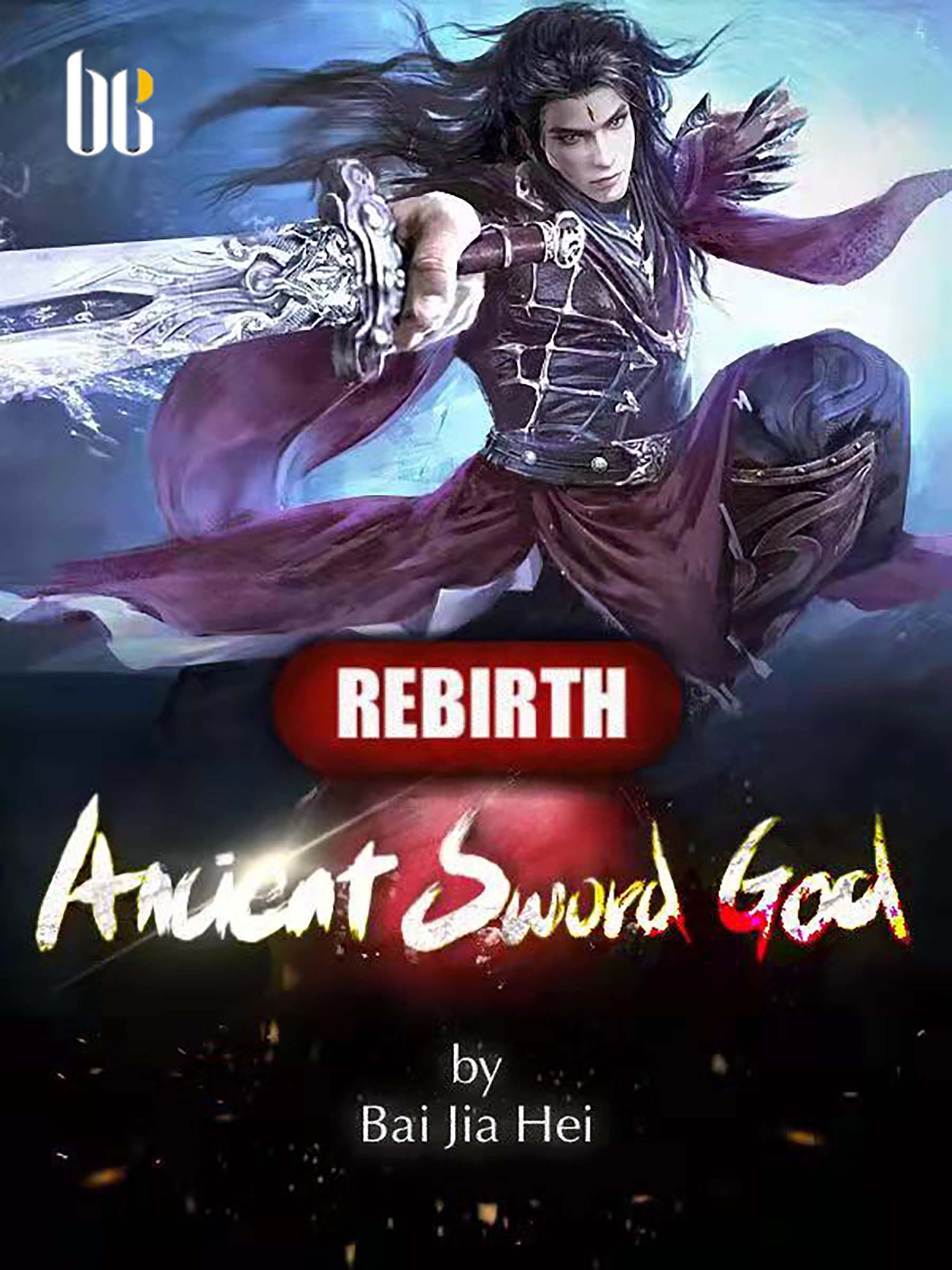 Mmorpg Rebirth Of The Strongest Vampire God Novel Rebirth: Ancient Sword God Novel Full Story | Book - BabelNovel